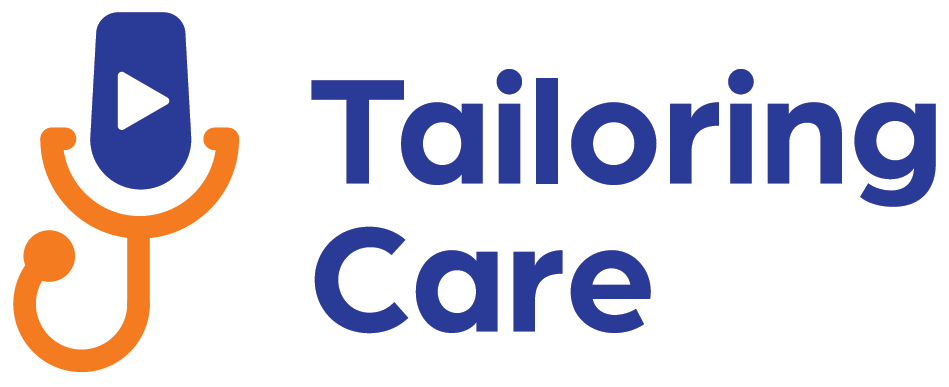 Tailoring Care